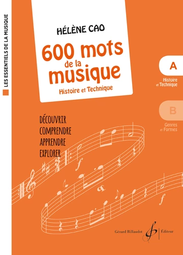 600 Mots de la musique. Volume A : histoire et technique Visual